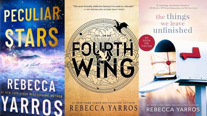 Cover art for books Fourth Wing, Peculiar Stars, and The Things We Leave Unfinished by author Rebecca Yarros.