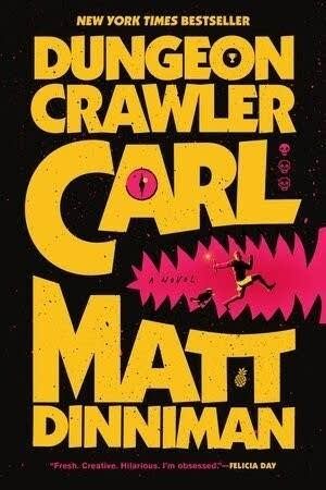 Cover art for Dungeon Crawler Carl featuring the main characters Carl and Princess Donut.