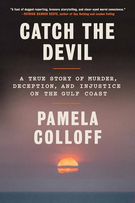Cover of the book Catch the Devil by journalist Pamela Colloff.